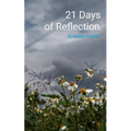 21 Days of Reflection