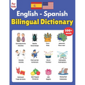 Bilingual Dictionary English Spanish For Kids: 500+ Themed Vocabulary Words in English and Spanish: A Visual Dictionary for Kids