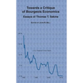 Towards a Critique of Bourgeois Economics: Essays of Thomas T. Sekine