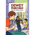 Dewey Fairchild, Sibling Problem Solver: Volume 3