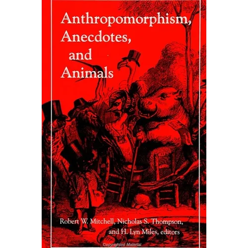 Anthropomorphism, Anecdotes, and Animals - Paperback