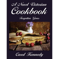 A Novel Victorian Cookbook: Forgotten Gems