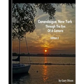 Canandaigua, New York: Through The Eye Of A Camera