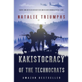 Kakistocracy of the Technocrats