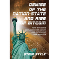 Demise of the Nation-State and Rise of Bitcoin