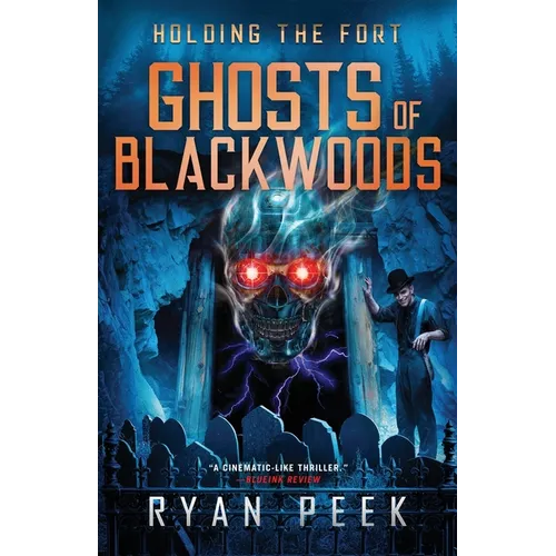 Holding the Fort: Ghosts of Blackwoods