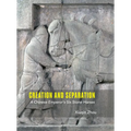 Creation and Separation: A Chinese Emperor's Six Stone Horses