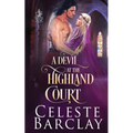 A Devil at the Highland Court