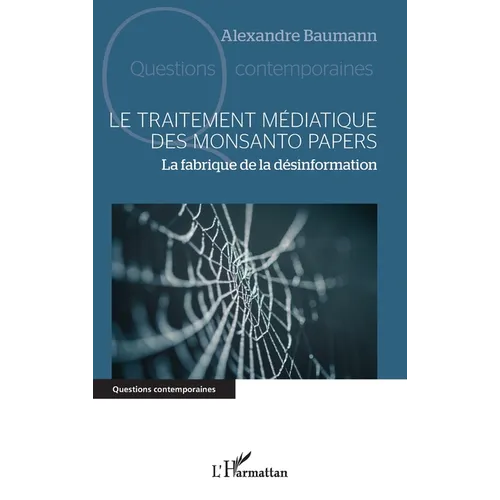 Le traitement médiatique des Monsanto papers: La fabrique de la désinformation