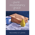The Pure Inconstancy of Grace