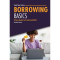 Borrowing Basics: A Teen Guide to Credit and Debt