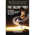 The Talent Thief