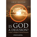 Is God a Delusion?