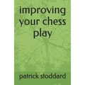 improving your chess play