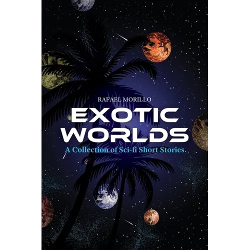 Exotic Worlds