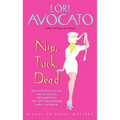 Nip, Tuck, Dead: A Pauline Sokol Mystery