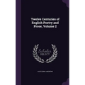 Twelve Centuries of English Poetry and Prose, Volume 2
