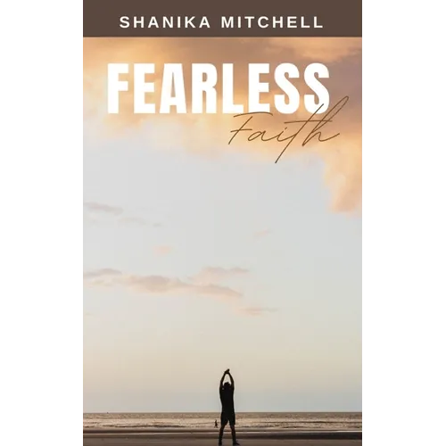 Fearless Faith