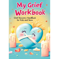 Grief Recovery Handbook: My Journal After Loss - Featuring Coping Skills, Memories, Emotional Support and Tools for Overcoming and Healing for