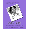 Curry Family Biographies: Thompson Family History Biographies Vol. 5, Ed. 1