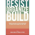 Resist, Organize, Build: Feminist and Queer Activism in Britain and the United States during the Long 1980s