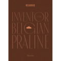 Neuhaus: Inventor of the Belgian Praline