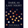 Dark as Last Night