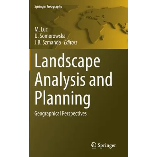 Landscape Analysis and Planning: Geographical Perspectives