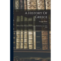 A History Of Greece: Greece Under Othoman And Venetian Domination. A.d. 1453-1821