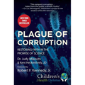 Plague of Corruption: Restoring Faith in the Promise of Science