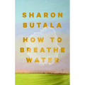 How to Breathe Water