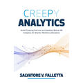 Creepy Analytics: Avoid Crossing the Line and Establish Ethical HR Analytics for Smarter Workforce Decisions