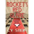 Rocket's Red Glare: A WWII Era Alternate History Novel