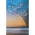 Liquid Rainbows