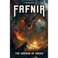 Fafnir - The Dragon of Greed
