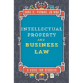 Intellectual Property and Business Law: A Guide for MGMT 492 Students