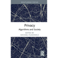 Privacy: Algorithms and Society