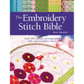 The Embroidery Stitch Bible: Over 200 Stitches Photographed with Easy-To-Follow Charts
