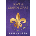 Love & Mardi Gras