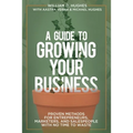 A Guide to Growing Your Business