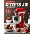 Mastering the Kitchen Aid Stаnd Mixer: Effortless Baking and Cooking with Your Kitchen Aid Stand Mixer