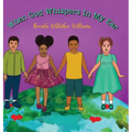 When God Whispers In My Ear: Inspiring Confidence One Whisper at a Time