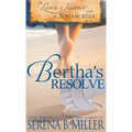 Love's Journey in Sugarcreek: Bertha's Resolve