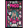 Fck PMDD