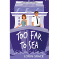 Too Far to Sea