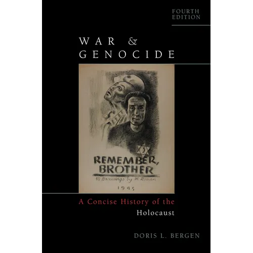 War and Genocide: A Concise History of the Holocaust