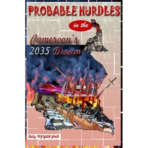 Probable Hurdles in the Cameroon 2035 Dream