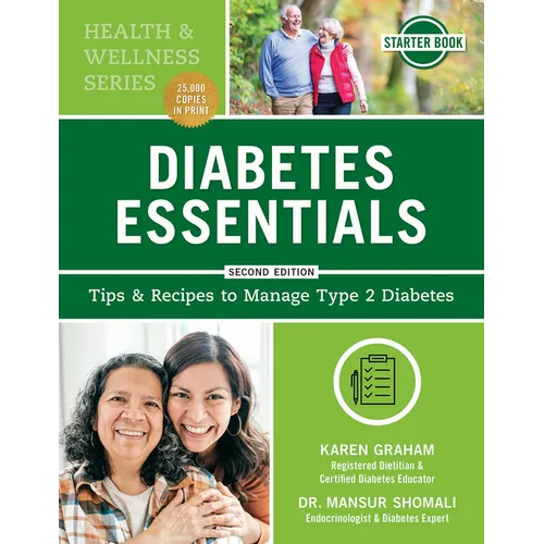 Diabetes Essentials: Tips and Recipes to Manage Type 2 Diabetes