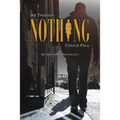 As Though Nothing Could Fall