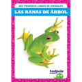 Las Ranas de ﾁrbol (Tree Frogs)
